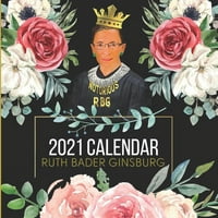 Календар Рут Бадер Гинсбург: Наследството на РБГ - Еднаквост и инспирација - годишна почит на озлогласениот